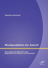 bokomslag Musikproduktion der Zukunft