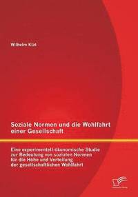 bokomslag Soziale Normen und die Wohlfahrt einer Gesellschaft