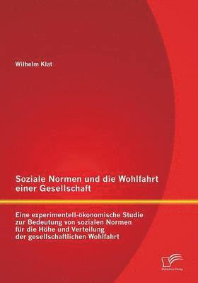 bokomslag Soziale Normen und die Wohlfahrt einer Gesellschaft