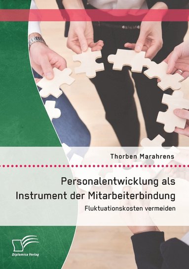 bokomslag Personalentwicklung als Instrument der Mitarbeiterbindung