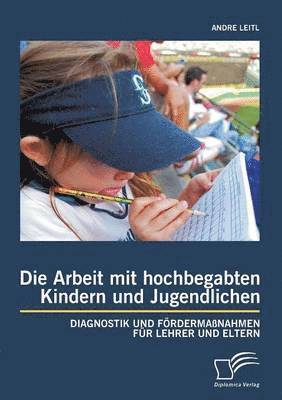 bokomslag Arbeit mit hochbegabten Kindern und Jugendlichen