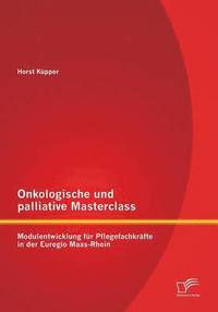 bokomslag Onkologische und palliative Masterclass