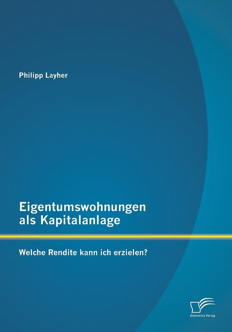 Philipp Layher - Eigentumswohnungen als Kapitalanlage, Häftad