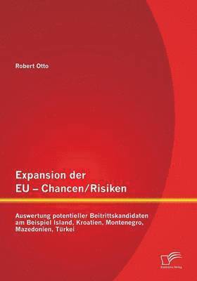 Expansion der EU - Chancen / Risiken 1