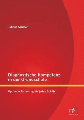 bokomslag Diagnostische Kompetenz in der Grundschule