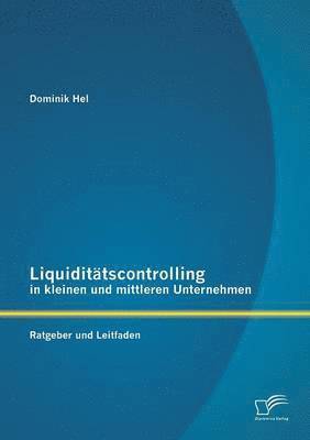 bokomslag Liquiditätscontrolling in kleinen und mittleren Unternehmen