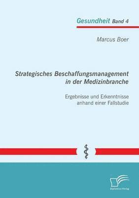 bokomslag Strategisches Beschaffungsmanagement in der Medizinbranche