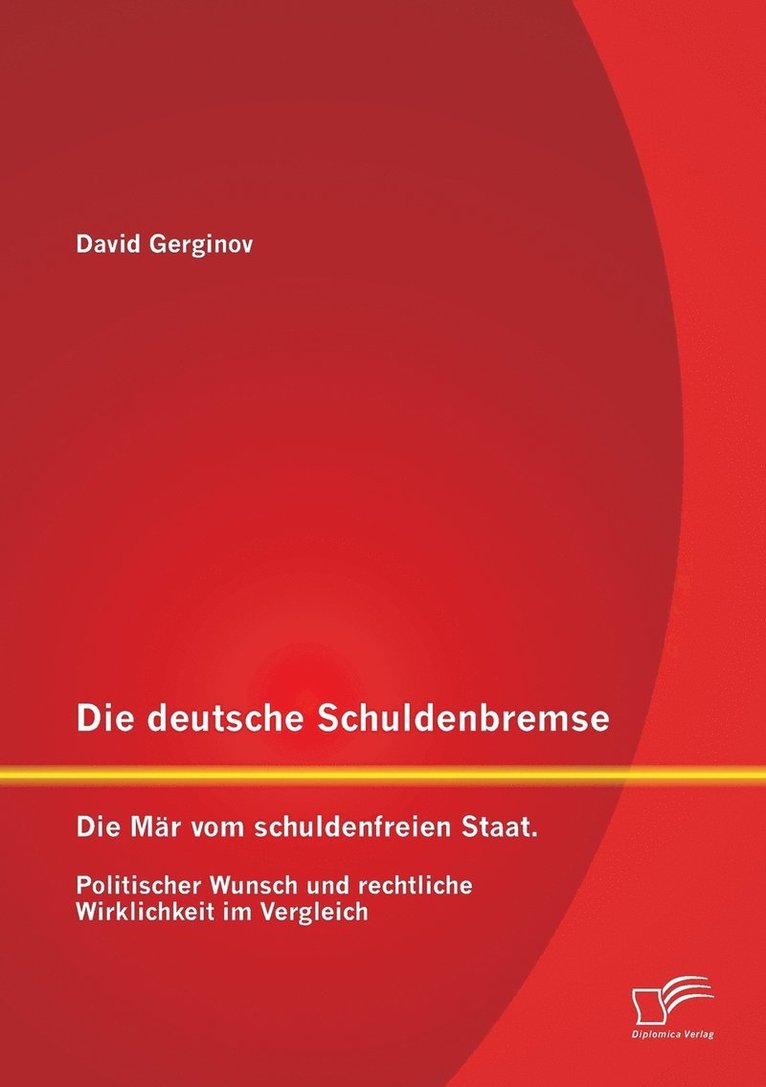 Die deutsche Schuldenbremse 1