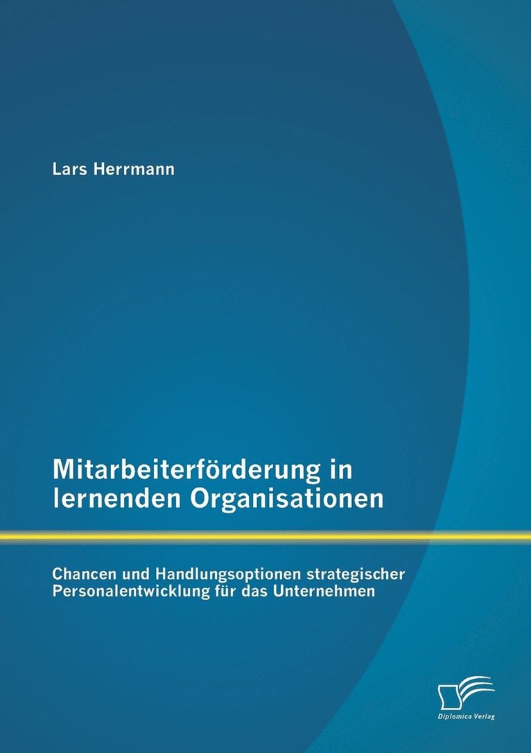 Mitarbeiterförderung in lernenden Organisationen