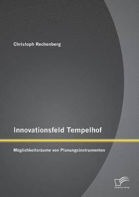 Innovationsfeld Tempelhof 1