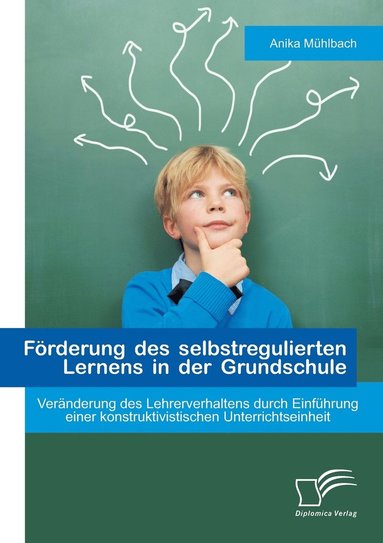 bokomslag Frderung des selbstregulierten Lernens in der Grundschule