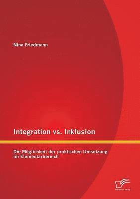 bokomslag Integration vs. Inklusion