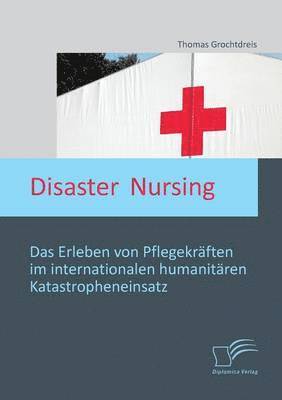 bokomslag Disaster Nursing