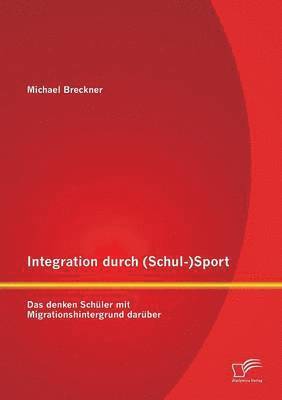 Integration durch (Schul-)Sport 1