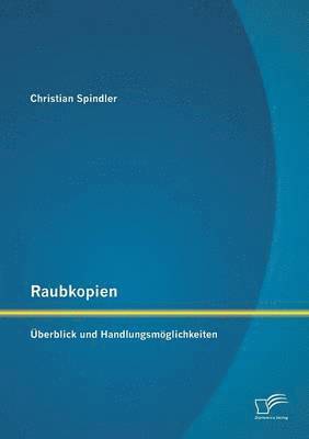 Christian Spindler - Raubkopien, Häftad