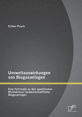 bokomslag Umweltauswirkungen von Biogasanlagen