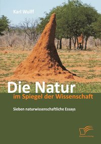 bokomslag Die Natur im Spiegel der Wissenschaft