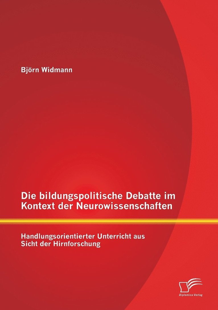 Die bildungspolitische Debatte im Kontext der Neurowissenschaften 1