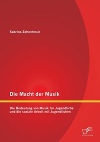 bokomslag Die Macht der Musik