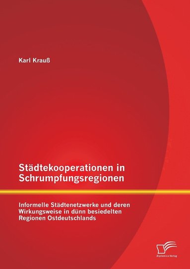 bokomslag Stdtekooperationen in Schrumpfungsregionen