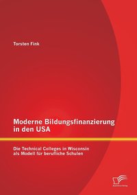bokomslag Moderne Bildungsfinanzierung in den USA