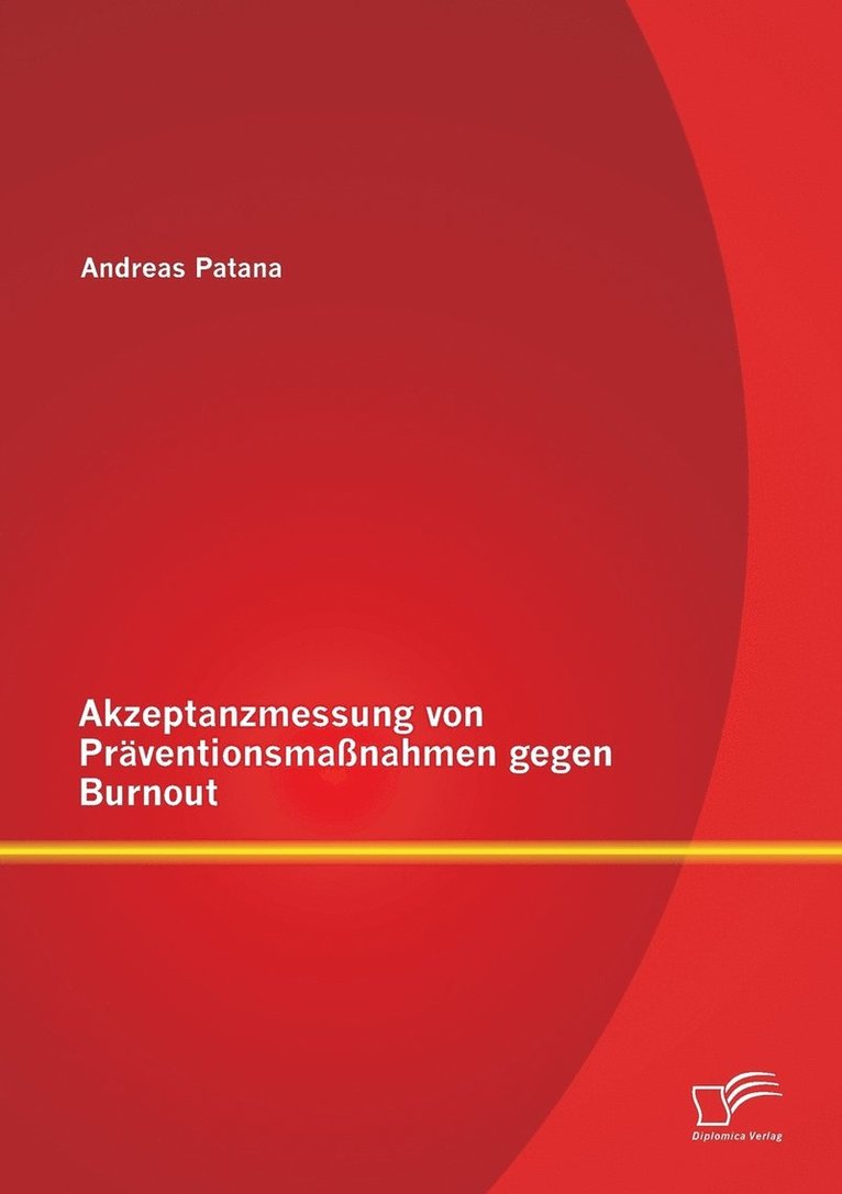 Akzeptanzmessung von Prventionsmanahmen gegen Burnout 1