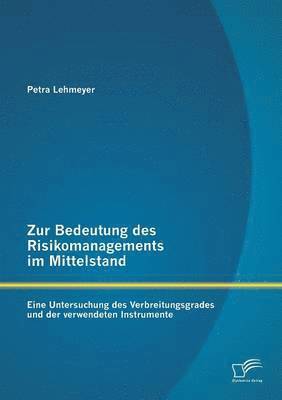 bokomslag Zur Bedeutung des Risikomanagements im Mittelstand