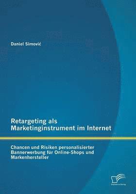 bokomslag Retargeting als Marketinginstrument im Internet