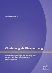 bokomslag Chorleitung als Klangformung