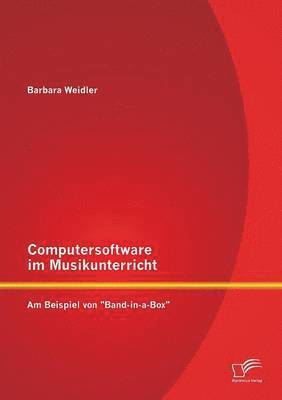 bokomslag Computersoftware im Musikunterricht