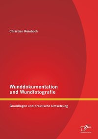bokomslag Wunddokumentation und Wundfotografie