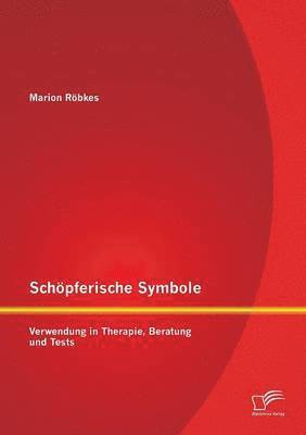 Marion Röbkes - Schöpferische Symbole, Häftad