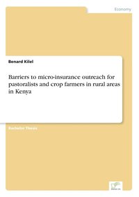 bokomslag Barriers to micro-insurance outreach for pastoralists and crop farmers in rural areas in Kenya