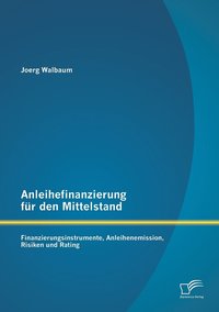 bokomslag Anleihefinanzierung fr den Mittelstand