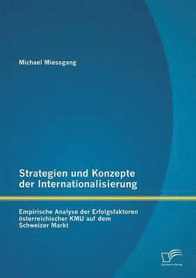 Michael Miessgang - Strategien und Konzepte der Internationalisierung, Häftad