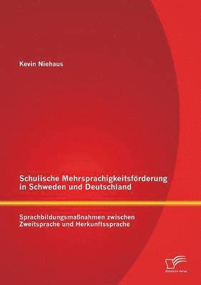 bokomslag Schulische Mehrsprachigkeitsförderung in Schweden und Deutschland