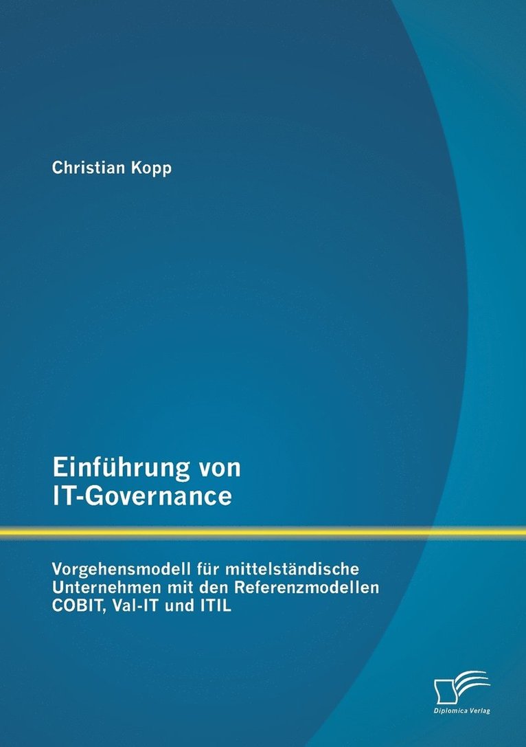 Christian Kopp - Einführung von IT-Governance, Häftad