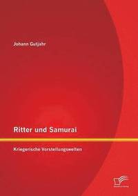 bokomslag Ritter und Samurai