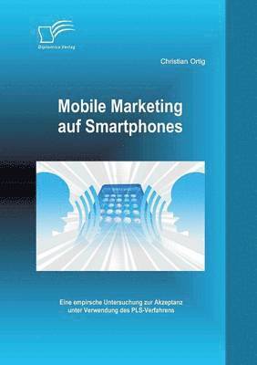 Mobile Marketing auf Smartphones 1