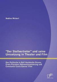 bokomslag Der Stellvertreter und seine Umsetzung in Theater und Film