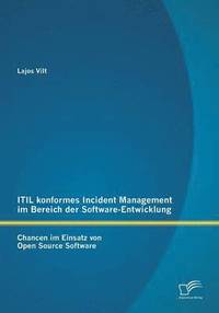bokomslag ITIL konformes Incident Management im Bereich der Software-Entwicklung