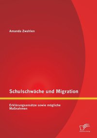 bokomslag Schulschwche und Migration