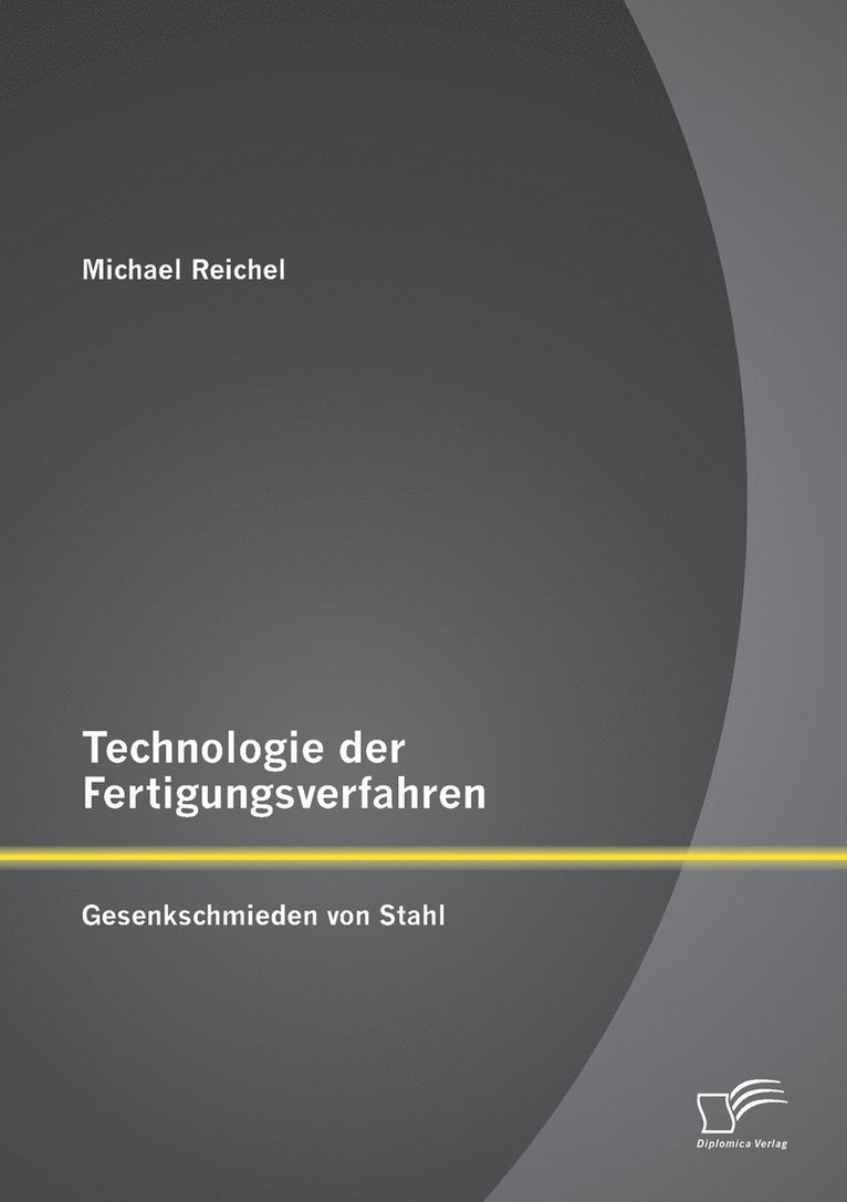 Technologie der Fertigungsverfahren