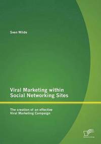 bokomslag Viral Marketing within Social Networking Sites