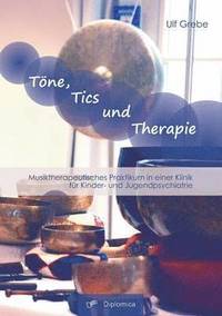 bokomslag Tne, Tics und Therapie