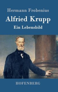 bokomslag Alfried Krupp