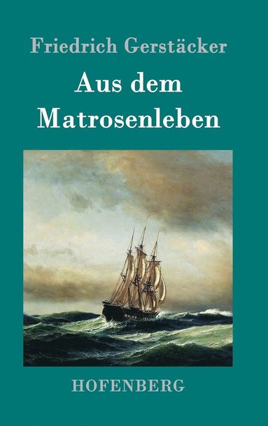 bokomslag Aus dem Matrosenleben