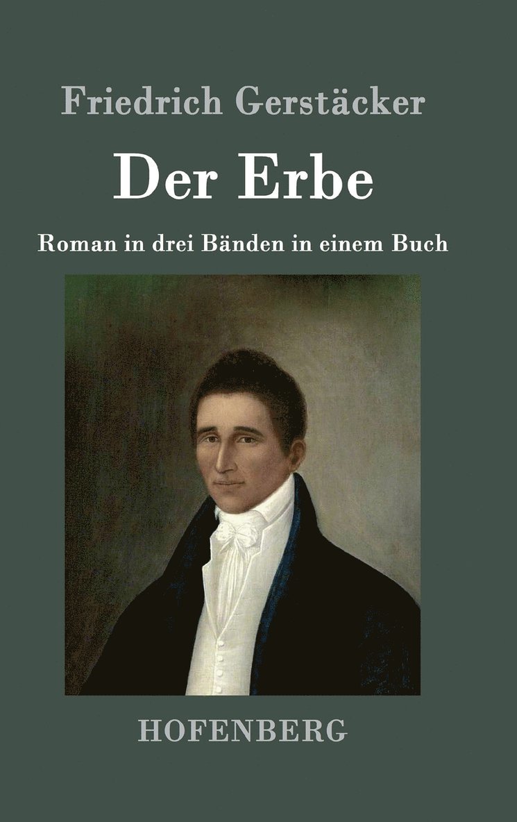 Friedrich Gerstäcker, Friedrich Gerstäcker - Erbe, Inbunden