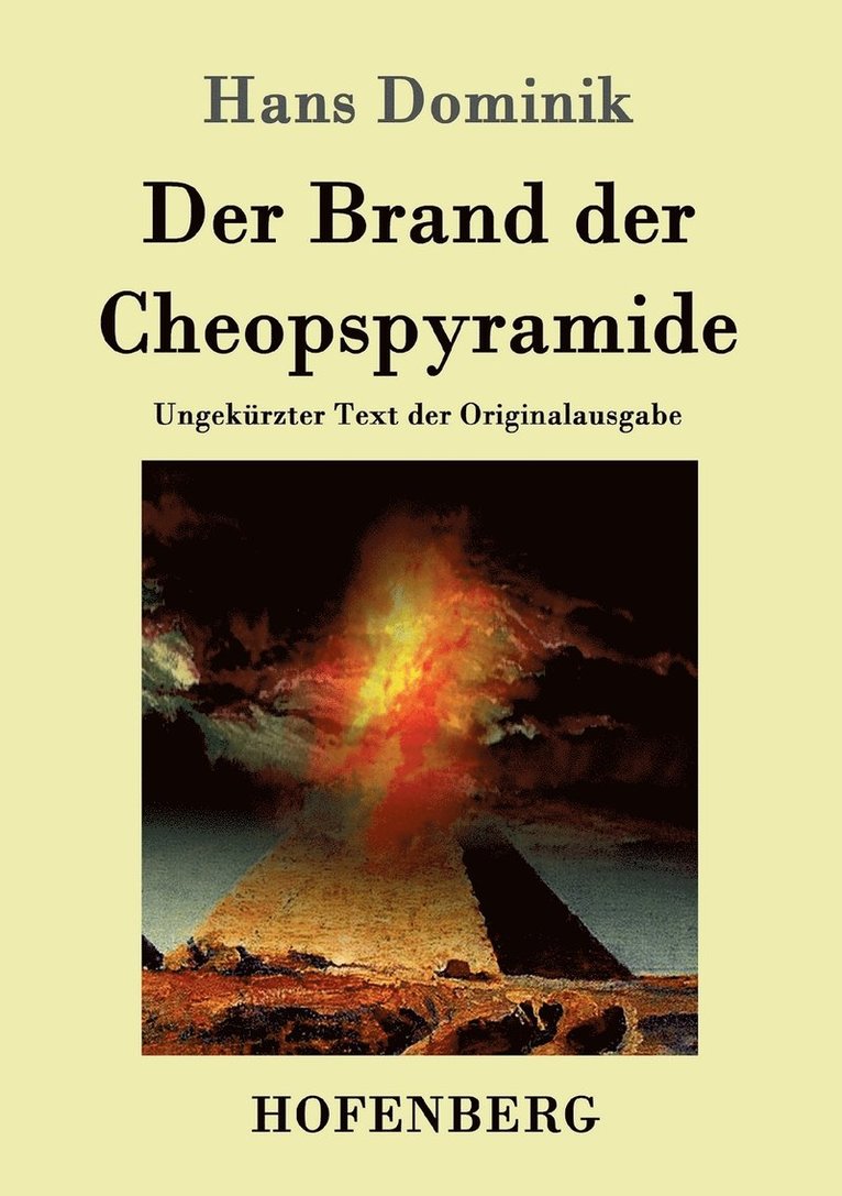 Der Brand der Cheopspyramide 1