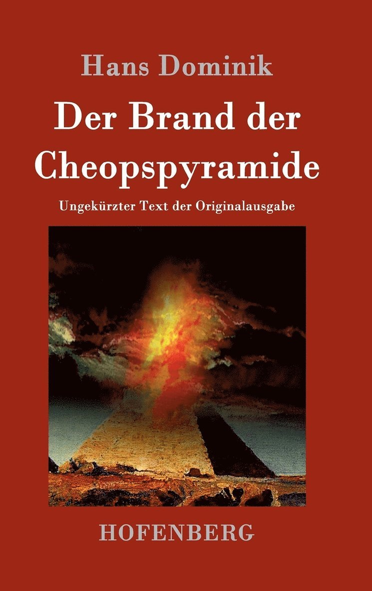 Der Brand der Cheopspyramide 1